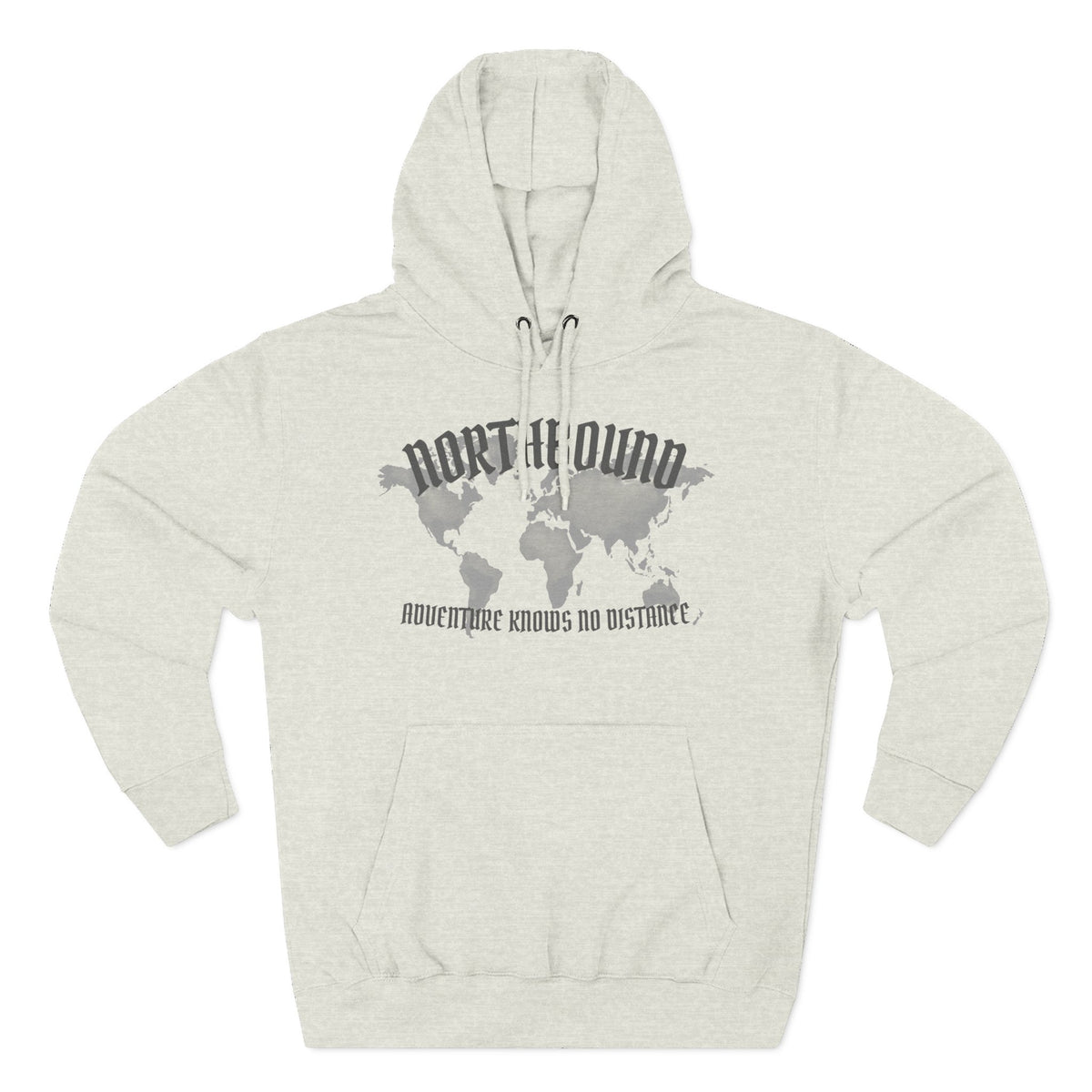 Northbound World Map Hoodie — Adventure Travel Graphic Pullover ("Northbound: No Matter the Roads No Distance")