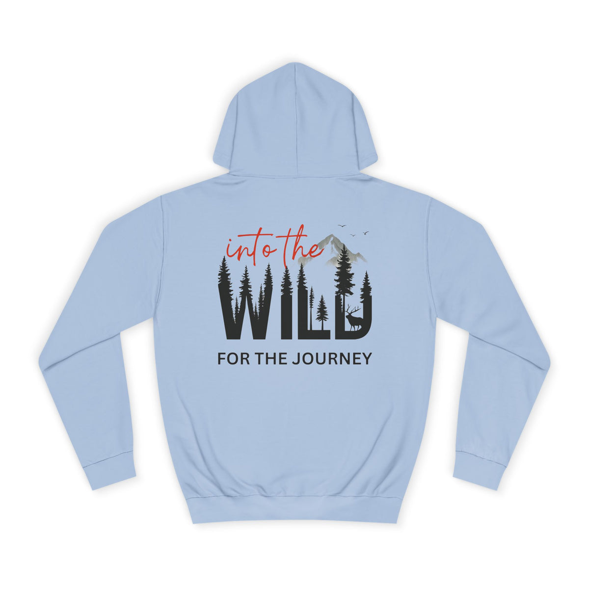 Into the Wild Hoodie – Adventure Graphic College Sweatshirt
